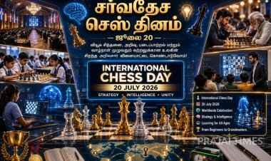 சர்வதேச செஸ் தினம் 2026: அறிவு, வியூகம் மற்றும் ஒற்றுமையை கொண்டாடும் உலகம்!